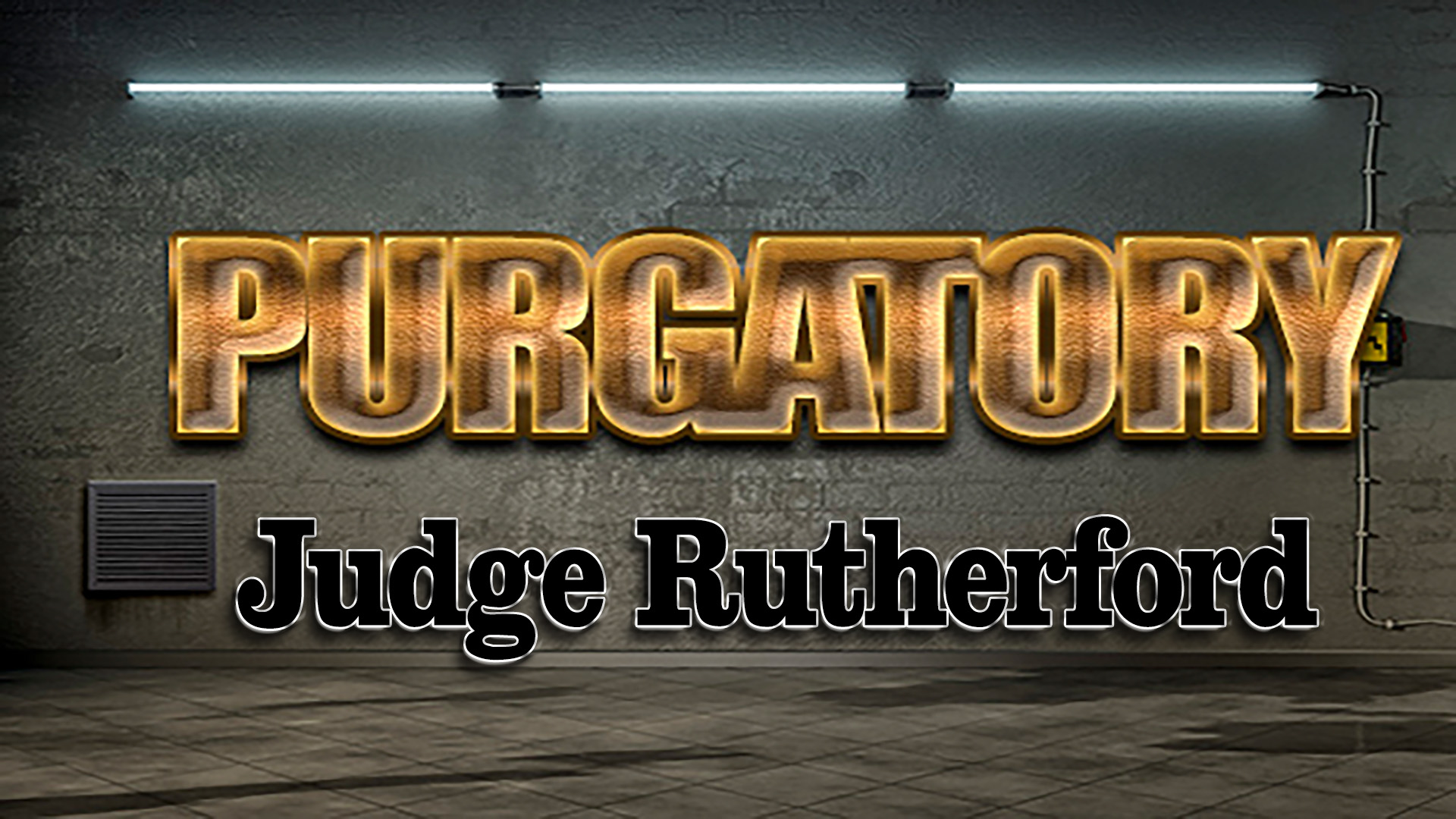 purgatory by Judge Rutherford 