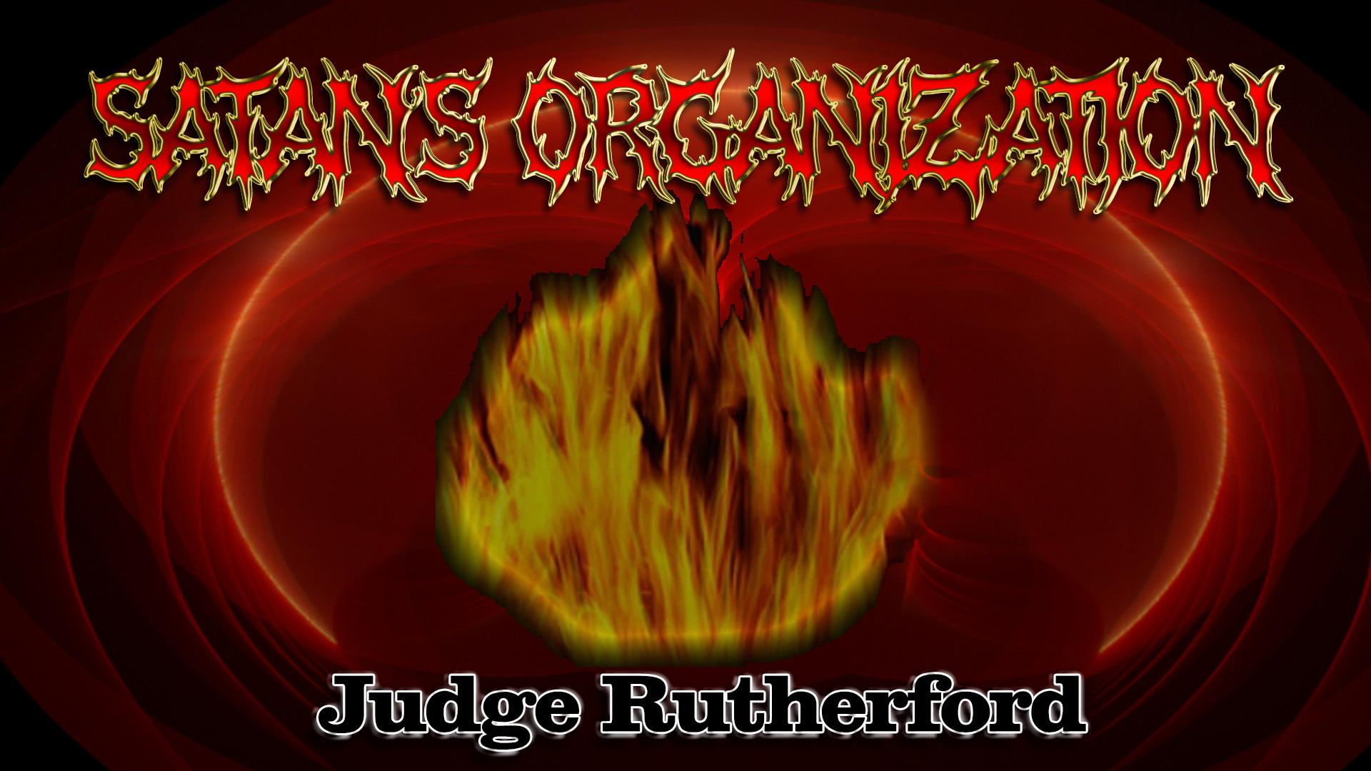 Satan's Organization by Judge Rutherford 