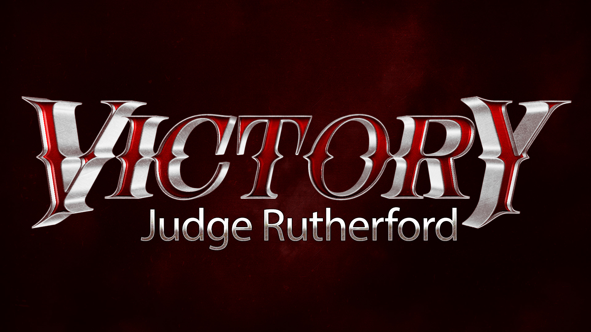 Victory by Judge Rutherford 