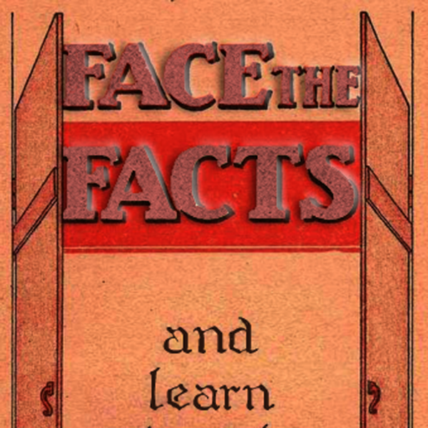 1938 - Face The Facts